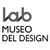 LAB Museo del Design - Calenzano - Firenze
